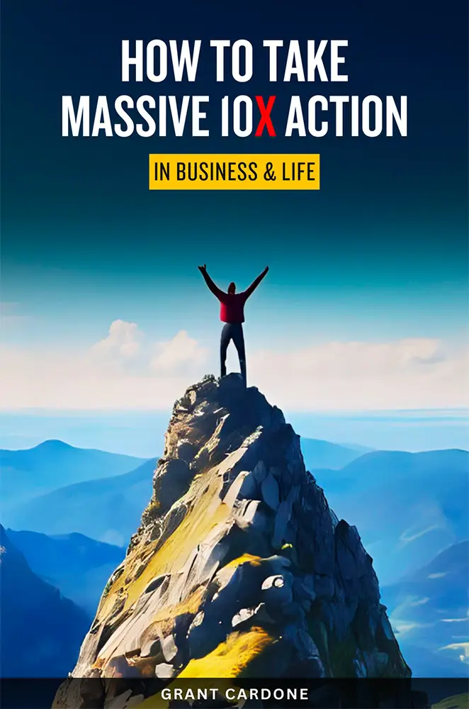 How to Take Massive 10X Action